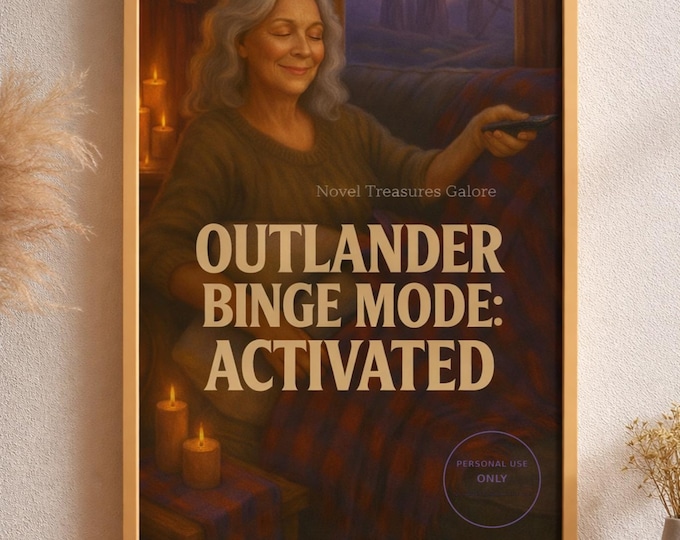 Outlander Binge Mode Activated – Cozy Scottish Fan Art Digital Wall Print (Digital Download)