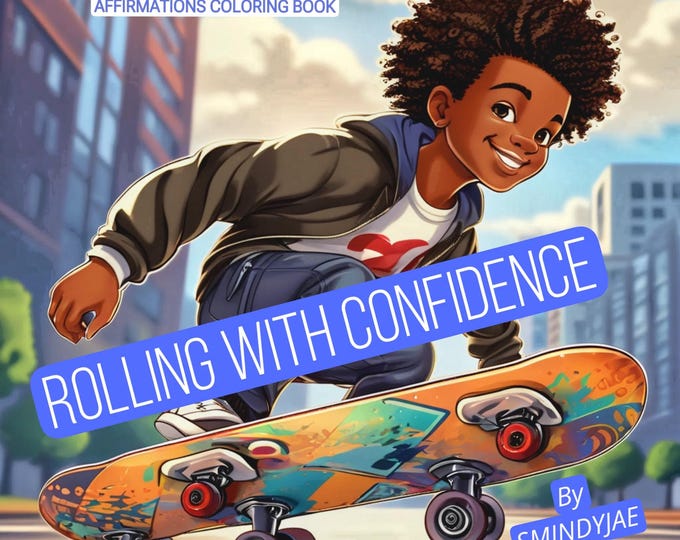 Rolling With Confidence: Affirmations Coloring Book