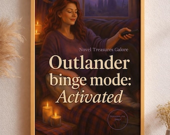 Outlander Binge Mode Activated – Cozy Scottish Fan Art Digital Wall Print (Digital Download)