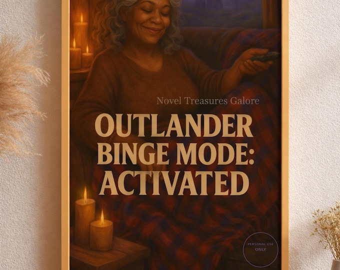 Outlander Binge Mode Activated – Cozy Scottish Fan Art Digital Wall Print (Digital Download)