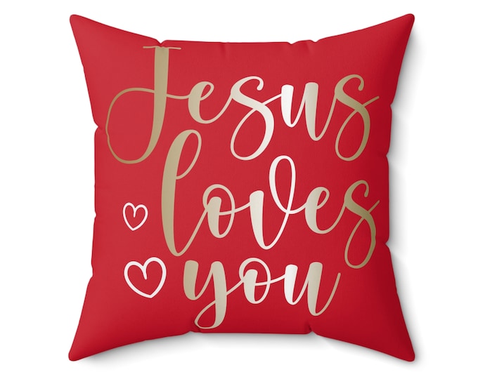 Jesus Loves You Accent Pillow.