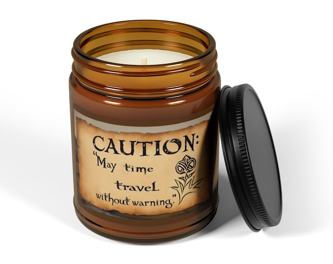 Caution - Inspired by Outlander - Scented Soy Candle, Aromatic Decorative Candle, Cozy Home Decor, Relaxation Candle