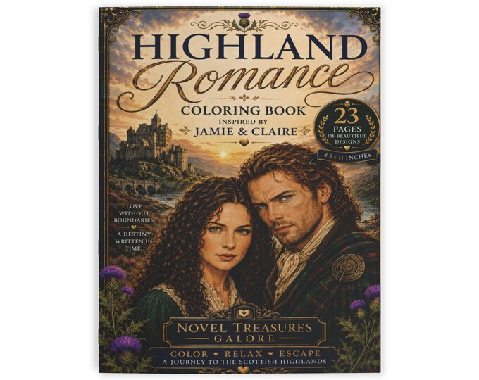 Highland Romance Coloring Book - Outlander Inspired | Scottish Romance Inspired | 23 Pages | 8.5x11 Physical Coloring Book