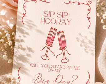Bridesmaid Proposal Card Template, Sip Sip Hooray Bridal Party Invite, Will You Stand By Me Card, Editable Canva, Instant Download