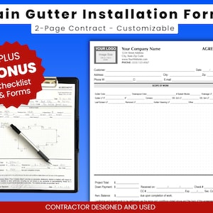 May include: A rain gutter installation form with a 2-page contract, customizable for contractors. Includes a bonus checklist and forms. The form is on a clipboard with a pen, and the text "CONTRACTOR DESIGNED AND USED" is at the bottom.