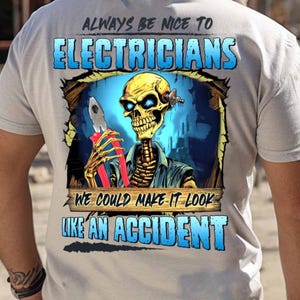 Electrician T Shirt Funny Electrician Gift Skeleton Work Tee For Men Electrician Humor Shirt Blue Collar T-shirt For Him