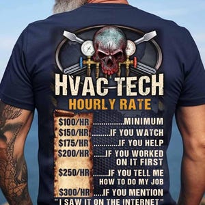 HVAC Tech Hourly Rate Shirt Funny Tech Shirt Cool HVAC T-shirt Gift