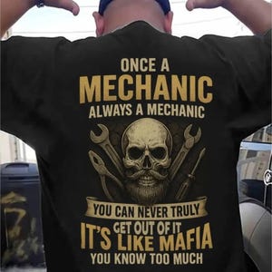 Mechanic T Shirt Once A Mechanic Mechanic Shirt Mechanic Gift For Men Mechanic Tee Mechanic Apparel