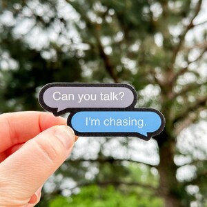 I&#39;m Chasing | Meteorologist Sticker | Storm Chaser Sticker | Weather Sticker | Gift for Meteorologist |