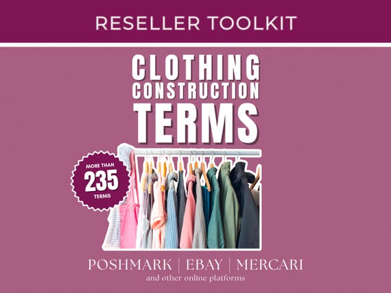 Reseller Printable Resource, Women's Clothing Construction Terms, Poshmark Seller Printable, Clothing Reseller, Ebay Mercari Depop Printable