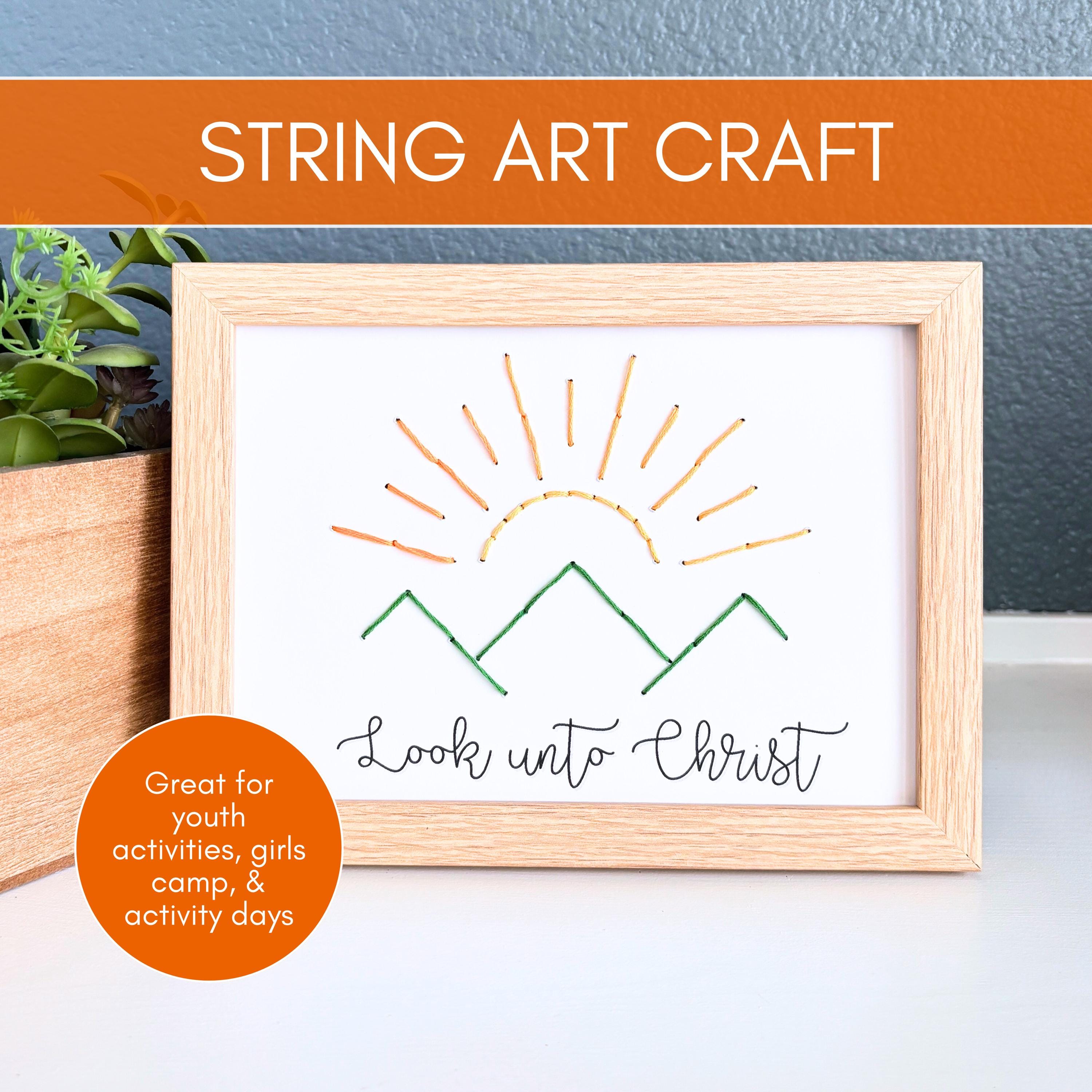Look Unto Christ String Art Craft, 2025 LDS Youth Theme, Young Women Activity, Activity Days Craft, Girls Camp Craft, General Conference