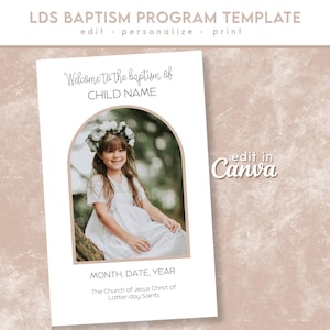 May include: A white rectangular LDS baptism program template featuring a dusty rose arch frame. The text reads Welcome to the baptism of CHILD NAME, MONTH, DATE, YEAR, and The Church of Jesus Christ of Latter-day Saints. Includes a photo placeholder.