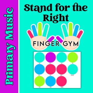 Könnte beinhalten: Eine farbenfrohe Grafik mit dem Text "Stand for the Right" und "FINGER GYM". Das Bild zeigt zwei Hände mit farbcodierten Fingern und ein Raster aus farbigen Kreisen mit Wörtern. Die Worte "Primary Music" stehen links.