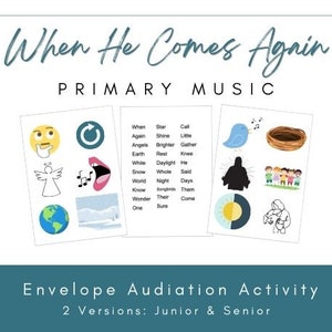 Primary Singing Time, Primary Music, Primary Chorister Ideas, When He Comes Again, LDS Singing Time, Singing Time Activity, Come Follow Me