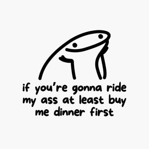 Wenn du meinen Esel kaufst, kauf mir mindestens den ersten Abendessen, Aufkleber, Vinyl-Autoaufkleber, lustiger Autoaufkleber, Meme Aufkleber, Autozubehör