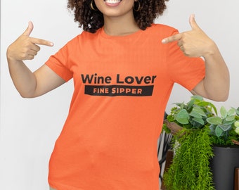 Winer Lover fine sipper shirtwine lover shirt, wine lover gift, wine quotes, drinking shirts, funny wine gift, beer lover gift, wine sayings