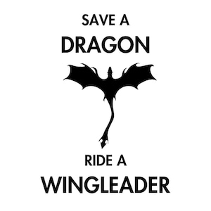Save A Dragon Ride a Wingleader SVG, PNG