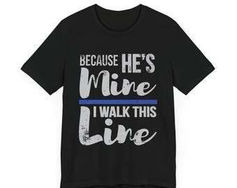 Porque ele é meu, eu ando nesta linha, camiseta unissex, camiseta gráfica, camiseta de casal, camisetas combinando, camiseta de relacionamento