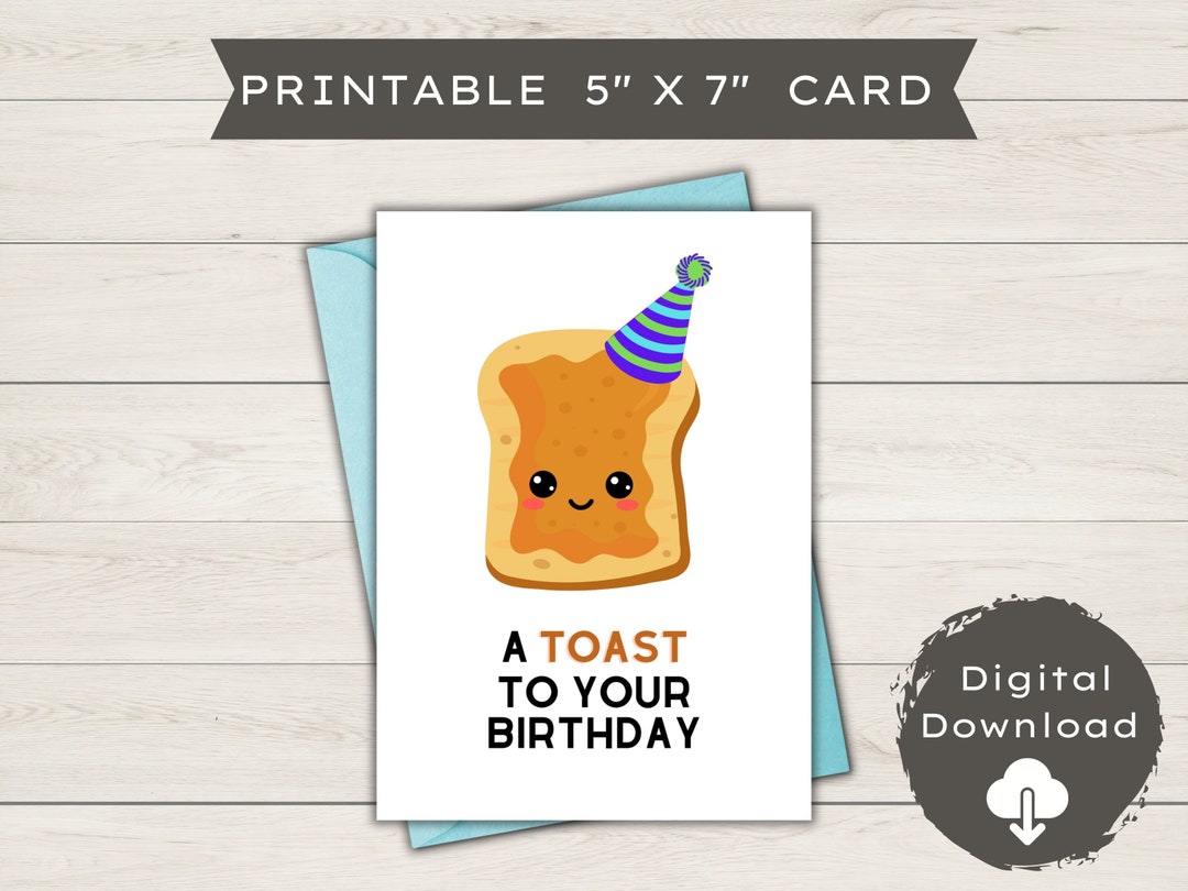 Printable Basic Toast Printable Birthday Card | Blank Card - Toast - Etsy