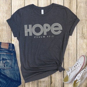 Christian T-shirt, Hope Psalm 42:5, Jesus Apparel, Faith Based Shirt, Gifts for Women, Religious Gifts, Bible Verse Tee, Worship Shirt