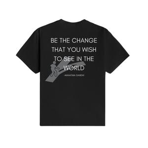 Be the Change T-Shirt