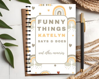 Funny Things My Kids Say Notebook: Childhood Memories Journal