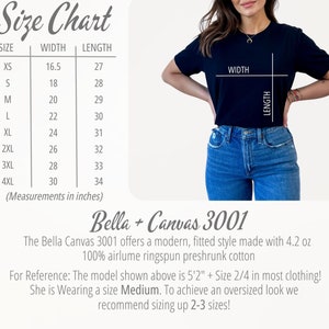 May include: Size chart for Bella + Canvas 3001 t-shirts, showing width and length measurements in inches for sizes XS to 4XL. The chart also includes a photo of a model wearing a black t-shirt, with the text "WIDTH" and "LENGTH" marked on the shirt.