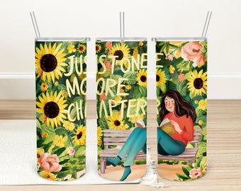 Just One More Chapter 20oz Tumbler Wrap PNG, Reading Book Sublimation, Digital Download