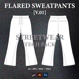 May include: Line drawing tech pack of flared sweatpants with a drawstring waist and side seams. The text "FLARED SWEATPANTS [V.01] STREETWEAR TECH PACK" is included in the image.