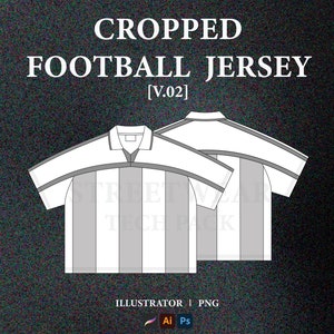 Streetwear Cropped Football Jersey Vector Mockup Streetwear Football Shirt Mockup Fashion Tech Pack Template Technical Drawing Illustrator