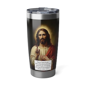 Jesus Christ Tumbler - 20oz Stainless Steel Travel Mug, Religious Gift, Christian Coffee Cup, Bible Verse Insulated Drinkware