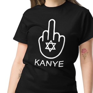F*ck Kanye T-Shirt – Anti-Hate Jewish Pride Shirt, Star of David Protest Tee, Bold Statement Shirt, Unisex Graphic Tee, Activism Apparel