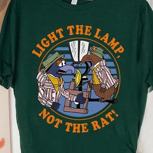The Muppets Light The Lamp Not The Rat Shirt, Comfort Color, Disneyland Family Matching Tee, Magic Kingdom Tee, Epcot Theme Park Gift Shirt