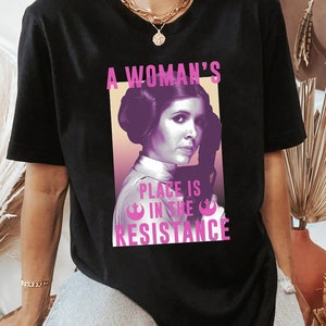 Star Wars Princess Leia A Woman T-shirt, Star Wars Shirt, Disneyland Family Matching Shirt, Magic Kingdom Tee, Epcot Theme Park Gift Shirt