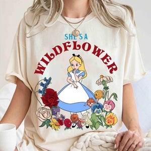 Disney Alice In Wonderland She&#39;s A Wildflower Shirt, Alice Floral Tee, Comfort Color, Family Matching Shirt, Epcot Theme Park Gift Shirt