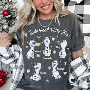 Disney Frozen Olaf  I Look Good With This Shirt, Disney Shirt, Comfort Color, Disneyland Family Matching Shirt, Epcot Theme Park Gift Shirt