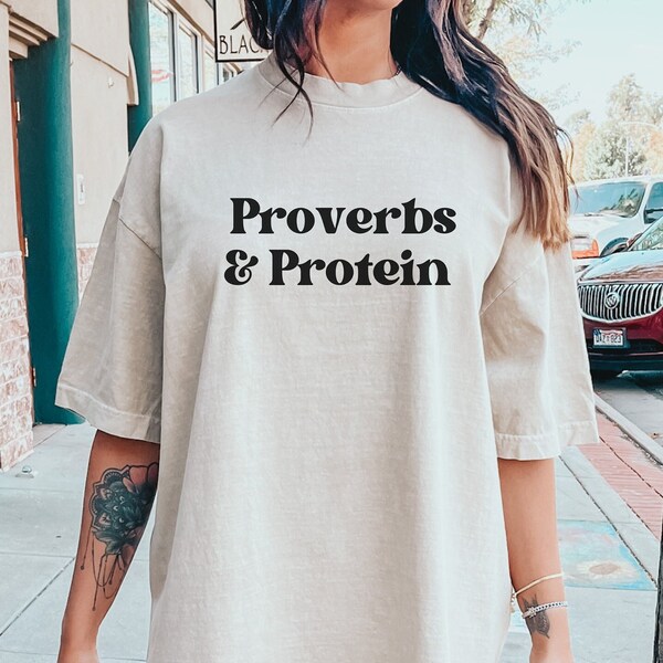 Proverbs and Protein pump cover t shirt, weight lifting, Oversized workout shirt for powerlifting, Womens pump cover, Christian pump cover