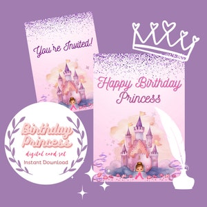 Printable Digital Princess Happy Birthday and Invitation Cards, Instant Digital Download, Pdf