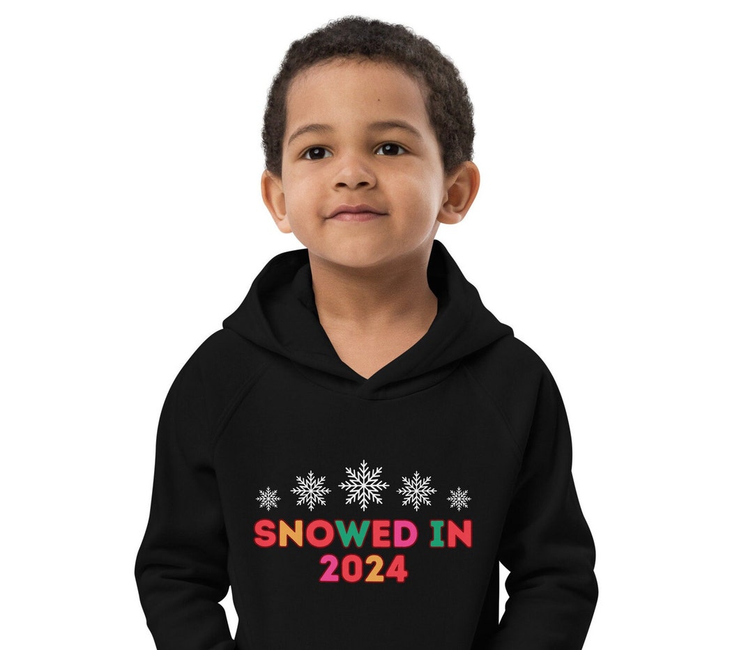 Kids Holiday Hoodie Snowed in 2025 Christmas's Holidays Etsy