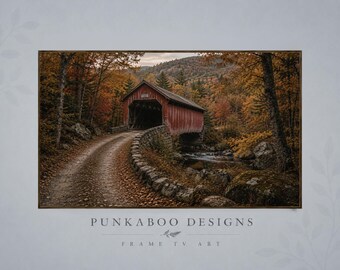 Covered Bridge Fall Frame TV, Autumn Covered Bridge, Rustic Fall Landscape, New England Autumn, Autumn Country Road, Fall Mountain Scene