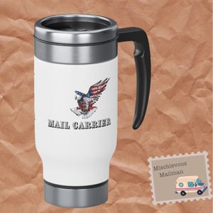 Patriotic Eagle Mail Carrier Stainless Steel Travel Mug with Handle, 14oz - Postal Worker Art T-Shirt