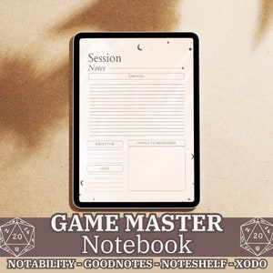 May include: A digital tablet displaying a printable game master notebook template with sections for session notes, enemies, objective, things to remember, and loot. The template is designed for use with the apps Notability, Goodnotes, Noteshelf, and Xodo.
