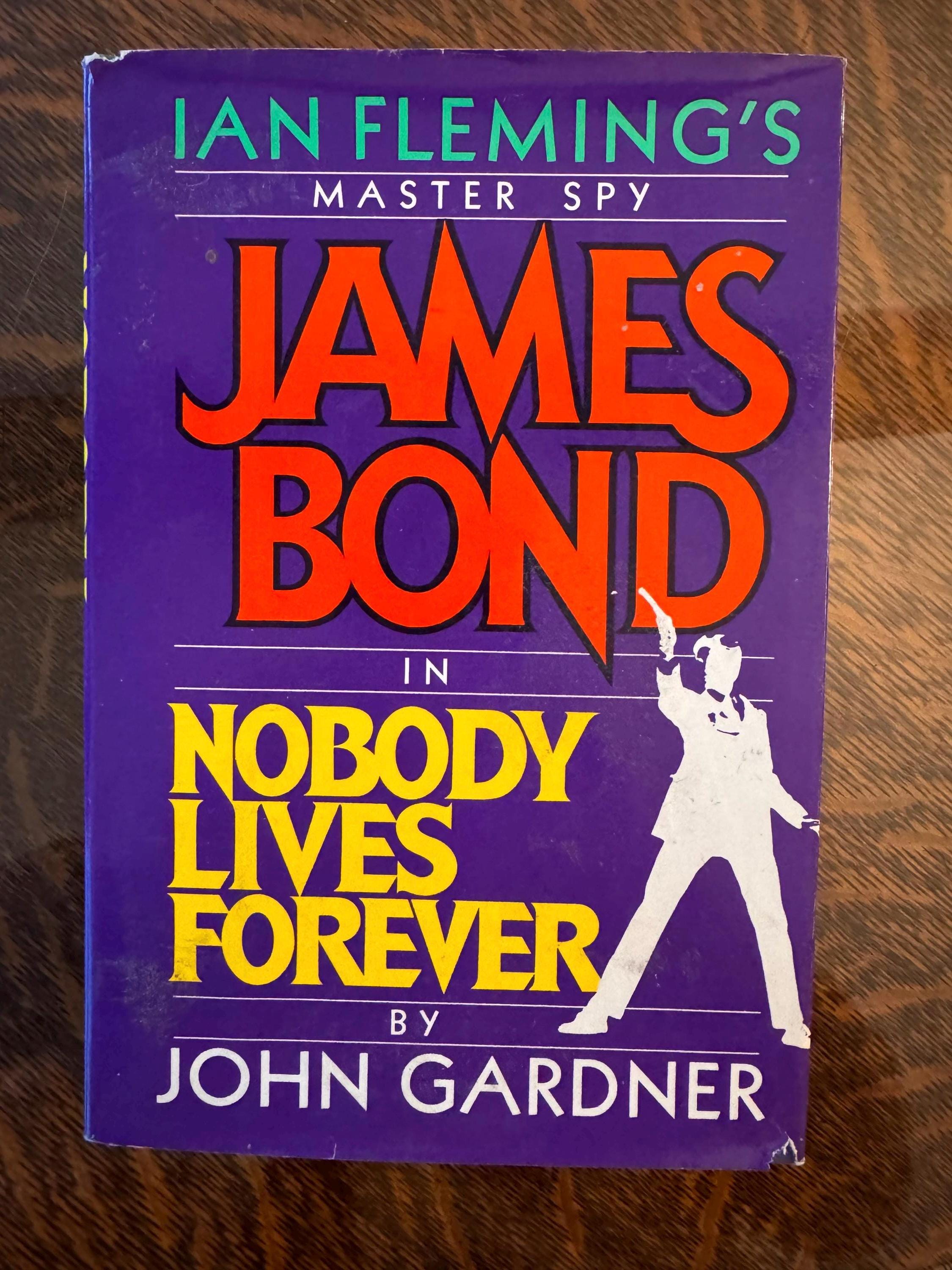 Nobody Lives Forever by John Gardner – 1st Edition, 1st Printing