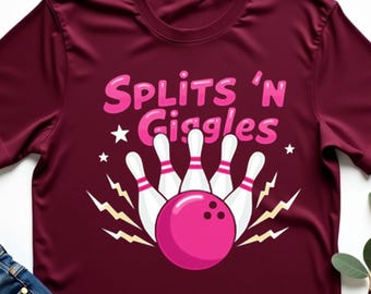 Funny Splits 'n Giggles Bowling Team T-Shirt, Cute Bowler Women Tee, Hilarious Bowling League Shirt, Fun Bowling Night Outfit, Girls Bowling