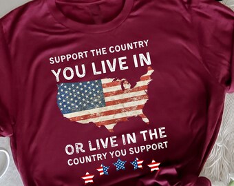 Stöd landet du bor i eller bor där du stöder, patriotisk kristen, gåva för självständighetsdagen, USA-skjorta, röd vit och blå