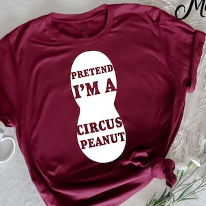 Pretend Im A Circus Peanut, Kinderkostüm für Erwachsene, 2024 Einfache Halloween-Kostüme für Erwachsene, lustige Hexerei, Hexe, Halloween-Humor, lustige Hexe