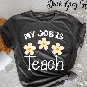 Mein Job, es ist nur Teach T-Shirt, Lehrer Wertschätzung, lustiges Lehrer Leben T-Shirt, bester Lehrer aller Zeiten, zurück in die Schule, Lehrer Wertschätzung