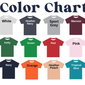 May include: Color chart showing 18 different t-shirt colors. The colors include black, white, heather navy, sport grey, maroon, heather mauve, olive, kelly green, green, red, pink, dark grey heather, blue, navy, orange, heather peach, tropical blue, and heather olive.