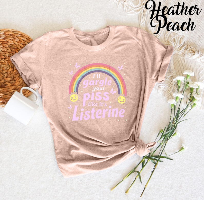 I'll Gargle Your Piss Like It's Listerine Funny Adult Humor T-Shirt, Bold Edgy Graphic Tee, Hilarious Joke Shirt, Dark Humor Shirt, Funny image 5