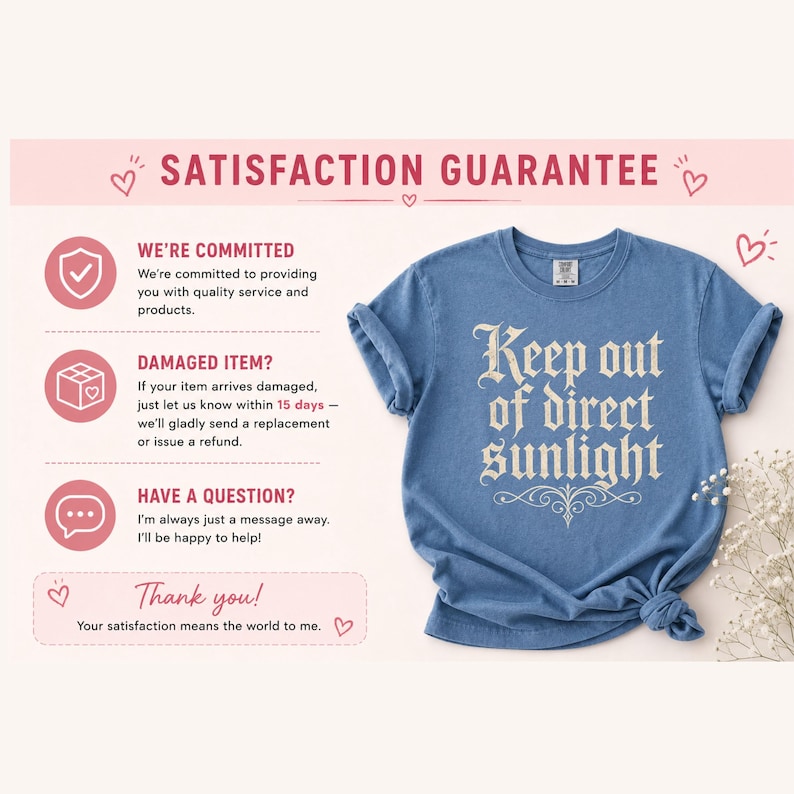 Op de afbeelding: Een blauw t-shirt met korte mouwen en de tekst Keep out of direct sunlight in een decoratief lettertype op de voorkant. De afbeelding bevat een sectie met tevredenheidsgarantie met tekst over kwaliteitsservice, beschadigde artikelen en support.